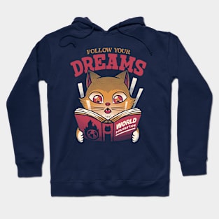 Follow Your Dreams Cat World Domination by Tobe Fonseca Hoodie